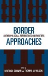 Border Approaches