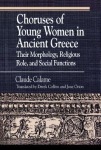Choruses of Young Women in Ancient Greece