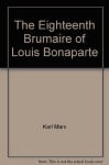Eighteenth Brumaire of Louis Bonaparte