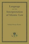 Language and the Interpretation of Islamic Law