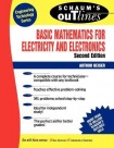 Schaum's Outline of Basic Mathematics for Electricity and Electronics