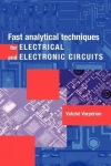Fast Analytical Techniques for Electrical and Electronic Circuits