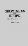 Procrastination and Blocking