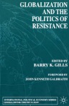 Globalization and the Politics of Resistance
