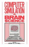 Computer Simulation in Brain Science