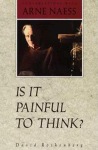 Is It Painful to Think