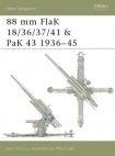 88 mm FlaK 18/36/37/41 and PaK 43 1936-45