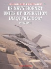 F/A-18 Hornet & Super Hornet Units in Operation Iraqi Freedom