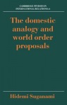 Domestic Analogy and World Order Proposals