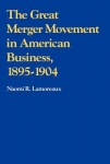 Great Merger Movement in American Business, 1895–1904