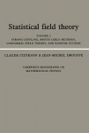 Statistical Field Theory: Volume 2, Strong Coupling, Monte Carlo Methods, Conformal Field Theory and Random Systems