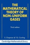 Mathematical Theory of Non-uniform Gases