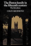 Paston Family in the Fifteenth Century: Volume 1, The First Phase