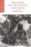 Senegambia and the Atlantic Slave Trade