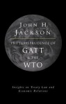 Jurisprudence of GATT and the WTO