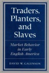 Traders, Planters and Slaves