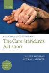 Blackstone's Guide to the Care Standards Act 2000