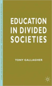 Education in Divided Societies