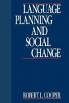 Language Planning and Social Change