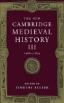 New Cambridge Medieval History: Volume 3, c.900-c.1024