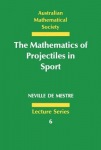 Mathematics of Projectiles in Sport