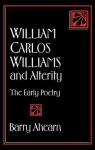 William Carlos Williams and Alterity