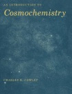 Introduction to Cosmochemistry