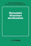 Dynamic Fracture Mechanics