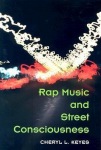 Rap Music and Street Consciousness