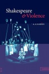 Shakespeare and Violence