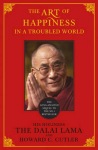 Art of Happiness in a Troubled World
