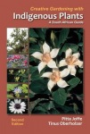 Creative gardening with indigenous plants