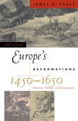 Europe's Reformations, 1450–1650