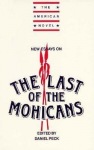New Essays on The Last of the Mohicans