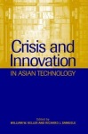 Crisis and Innovation in Asian Technology