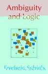 Ambiguity and Logic