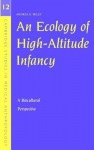 Ecology of High-Altitude Infancy