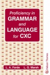 Proficiency in Grammar and Language: for CXC