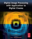 Digital Image Processing with Application to Digital Cinema