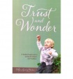 Trust and Wonder