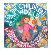 For the Children of the World