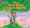 Boy who Cried Wolf