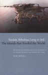 Islands that Roofed the World