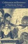 Collaboration and Resistance in Napoleonic Europe