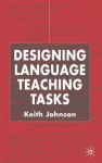 Designing Language Teaching Tasks