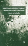 Democracy and Ethnic Conflict