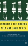 Inventing the Modern Self and John Dewey