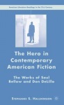 Hero in Contemporary American Fiction