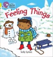 FEELING THINGS