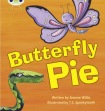 Bug Club Phonics - Phase 5 Unit 16: Butterfly Pie